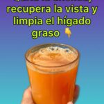 Beneficios del Jugo Natural: Combate la Anemia, Mejora la Vista y Desintoxica el Hígado Graso
