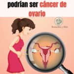 7 Señales Silenciosas de Cáncer de Ovario y Recetas Saludables