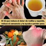 Té Natural para Aliviar el Dolor de Rodillas y Espalda
