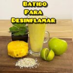Batido para Desinflamar el Vientre: Receta Natural y Saludable