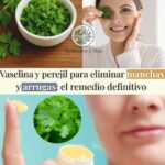 Eliminar Arrugas con Perejil y Vaselina: Un Remedio Casero Efectivo