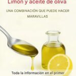 Limón y Aceite de Oliva para el Dolor de Rodillas y Huesos: El Remedio Natural que Tu Cuerpo Agradecerá