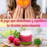 Jugo Natural para Equilibrar la Tiroides y Reducir la Inflamación