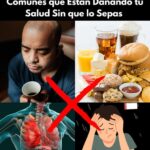 ¡Atención! Los 5 Errores Comunes que Están Dañando tu Salud Sin que lo Sepas