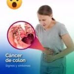 ¡Alerta! Signos y Síntomas de Cáncer de Colon que No Debes Ignorar