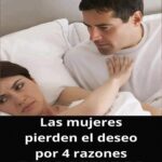Las 4 Razones por las que las Mujeres Pierden el Deseo y Cómo Reavivarlo