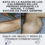 Calambres en las Piernas: Esta Podría Ser la Razón, y Te Sorprenderá
