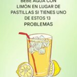 13 Problemas de Salud que Puedes Combatir con Agua de Limón
