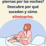 Calambres en las Piernas Durante la Noche: Causas y Soluciones Efectivas