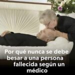 Consejos de Salud: ¿Por Qué Nunca Debes Besar a una Persona Fallecida?