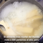 El Alimento Más Mortal del Mundo: Un Riesgo que no Deberías Ignorar