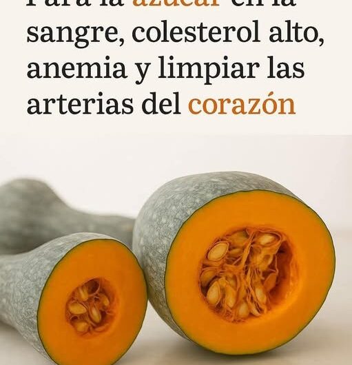 Calabaza: Un Remedio Natural para el Azúcar en la Sangre y Colesterol Alto