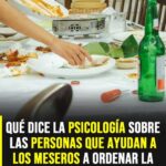Por qué algunas personas ayudan al personal de servicio y qué explican los especialistas